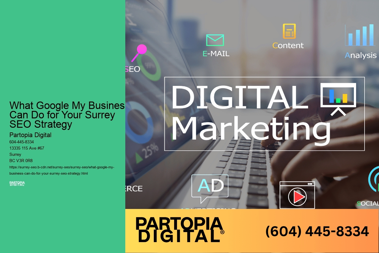 What Google My Business Can Do for Your Surrey SEO Strategy 