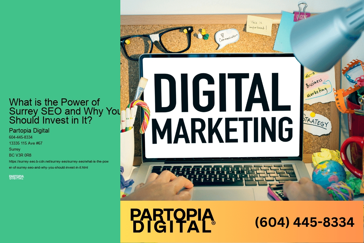 What is the Power of Surrey SEO and Why You Should Invest in It? 
